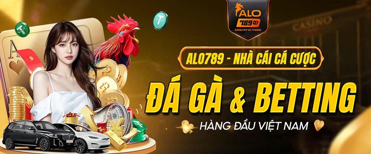 ALO789 WALES - Link Vào Trang Chủ ALO789.COM Đá Gà THOMO +88K